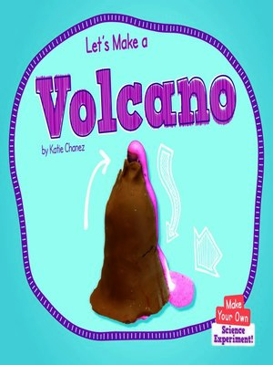 cover image of Let's Make a Volcano